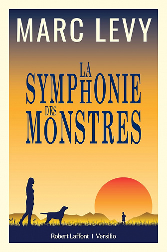 Marc Levy - La Symphonie des monstres (Rentrée Littérature 2023)