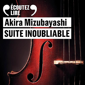 Suite inoubliable - Akira Mizubayashi (2023)