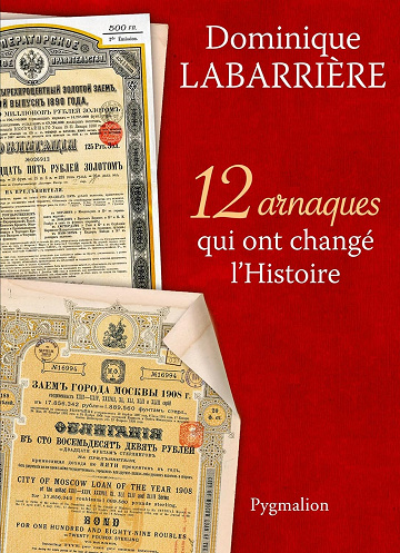 12 arnaques qui ont changé l'Histoire - Dominique Labarrière (2015)