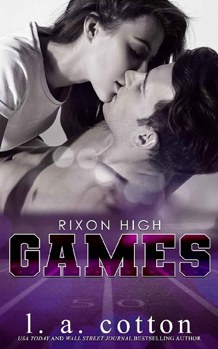Rixon High, Tome 3 : Games - L. A. Cotton (2023)