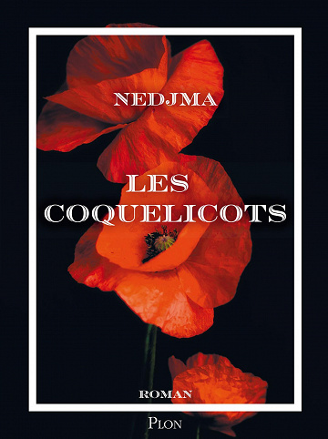 Les Coquelicots - Nedjma (Rentrée littéraire 2023)