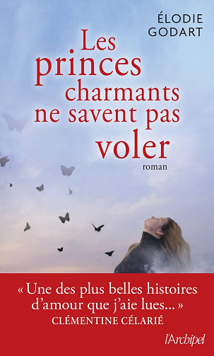 Les princes charmants ne savent pas voler - Elodie Godart (2023)