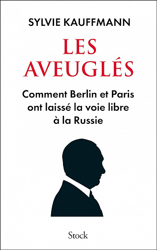 Les aveuglés - Sylvie Kauffmann (2023)