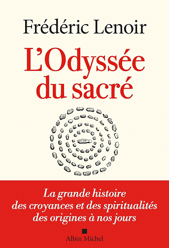 L'odyssée du sacré - Frédéric Lenoir (2023)