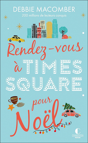 Rendez-vous à Times Square pour Noël - Debbie Macomber (2023)