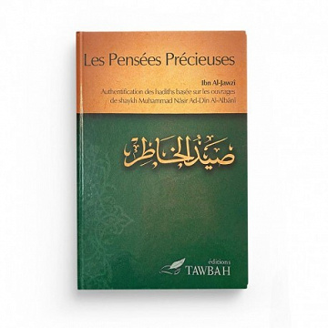 Les pensées précieuses - Abd al-Rahmân Ibn al-Jawzî (2011)