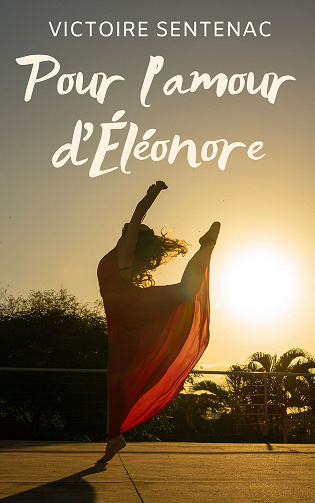 Pour l'amour d'Éléonore - Victoire Sentenac (2023)