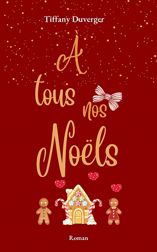 À tous nos Noëls - Tiffany Duverger (2023)
