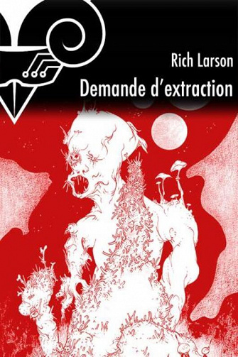 Demande d'extraction - Rich Larson (2023)
