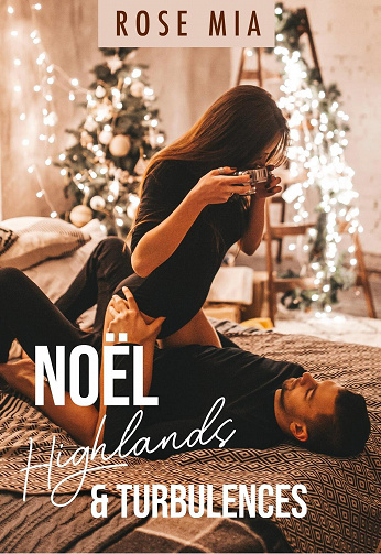 Noël, Highlands et turbulences - Rose Mia (2023)