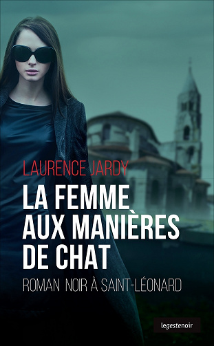 La femme aux manières de chat - Laurence Jardy