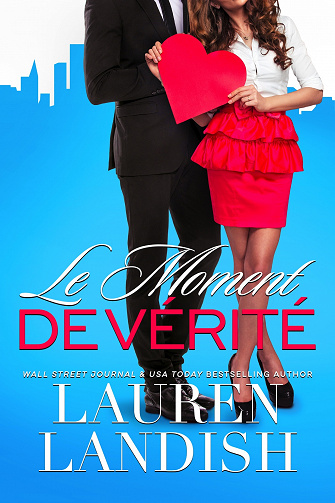 Le Moment de vérité (Action ou Vérité t. 2) - Lauren Landish (2023)