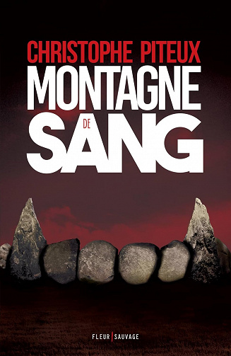 Montagne de sang - Christophe Piteux (2016)
