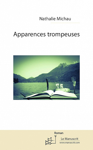 Apparences trompeuses - Nathalie Michau (2013)