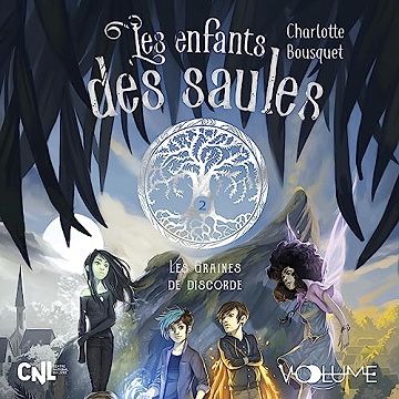 Les Enfants des saules II: Les Graines de discorde - Charlotte Bousquet (2023)