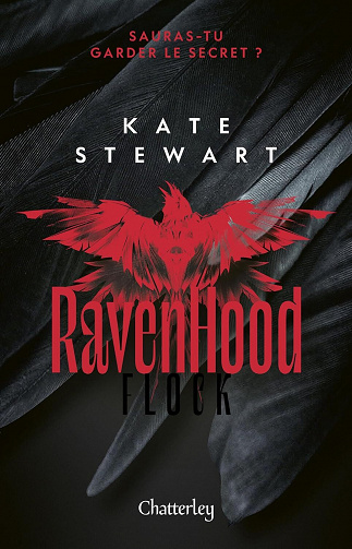 The Ravenhood, Tome 1 : Flock - Kate Stewart (2023)