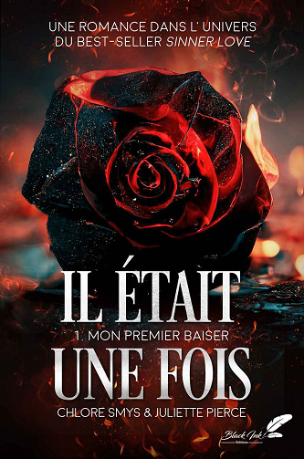 Il était une fois, Tome 1 : Mon premier baiser - Chlore Smys & Juliette Pierce (2023)