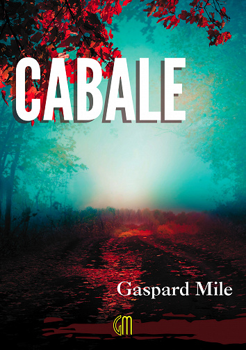Cabale - Gaspard Mile (2023)