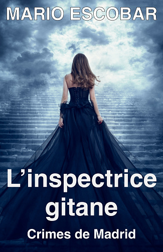 L’inspectrice gitane (Crimes de Madrid) - Mario Escobar (2023)