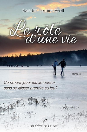 Le rôle d'une vie - Sandra Lemire Wolf (2023)