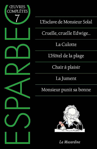 Oeuvres complètes d'Esparbec, Tome 7 - Esparbec (2023)