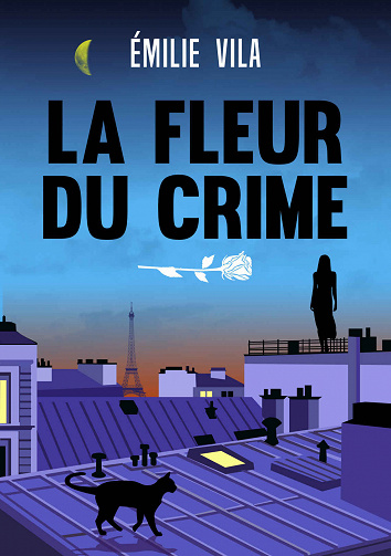 La Fleur du crime - Emilie Vila (2023)