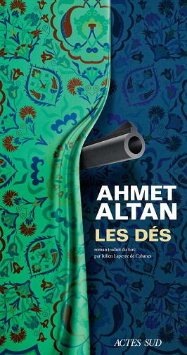 Les dés - Ahmet Altan (2023)