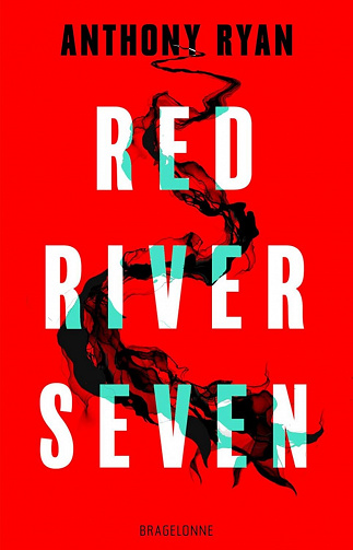 Red River Seven - Anthony Ryan (2023)