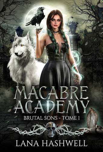 Macabre Academy Tome 1 - Brutal Sons - Lana Hashwell (2023)