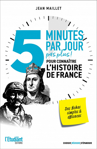 5 minutes par jour pas plus ! pour connaître l'Histoire de France - Jean Maillet (2023)