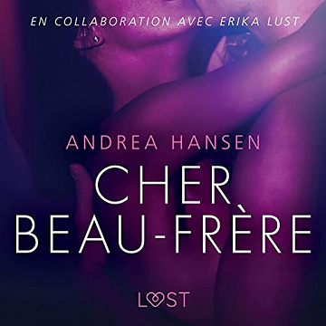 Cher Beau-frère : Une nouvelle érotique - Andrea Hansen (2021)