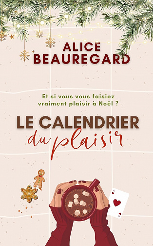 Le Calendrier du plaisir - Alice Beauregard (2023)