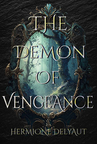 Asmodeus Le lien de l'obsession, Tome 2 : The demon of vengeance - Hermione Delyaut (2023)