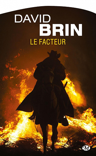Le facteur - David Brin (2015)