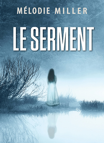 Le serment - Mélodie Miller (2023)