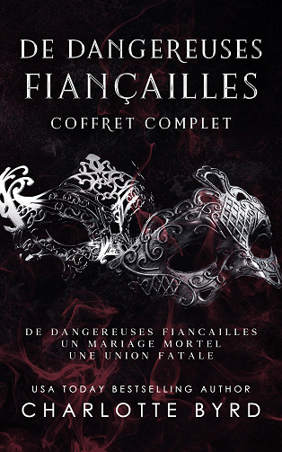 De Dangereuses Fiançailles - L'Intégrale - Charlotte Byrd (2023)