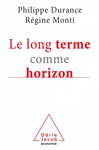 Le long terme comme horizon - Philippe Durance (2017)