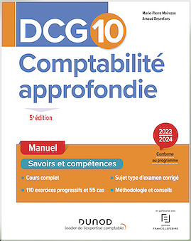 DCG 10 - 5ème Edition Comptabilité approfondie 2023/2024 - Dunod (2023)