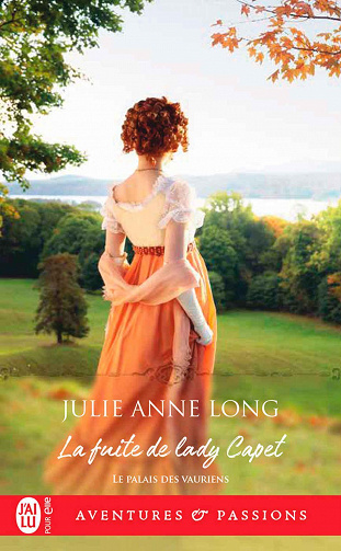 Le palais des vauriens, Tome 5 : La fuite de lady Capet - Julie Anne Long (2023)