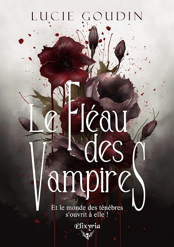 Le fléau des vampires - Lucie Goudin (2023)