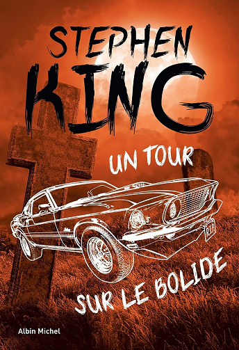Stephen King - Un tour sur le Bolide (2023)