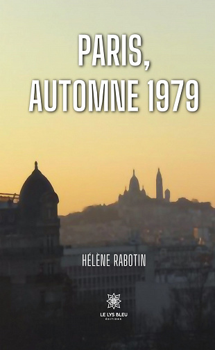 Paris automne 1979 - Hélène Rabotin (2023)