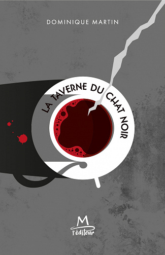 La Taverne du chat noir - Dominique Martin (2023)