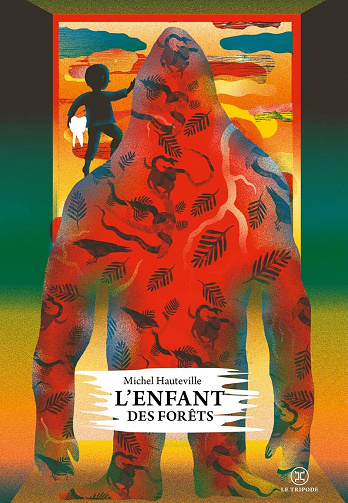 L'Enfant des forêts - Michel Hauteville (2023)