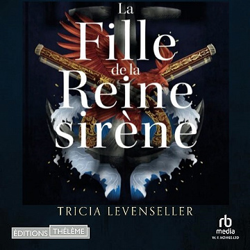La fille de la reine Sirène - Tricia Levenseller (2023)
