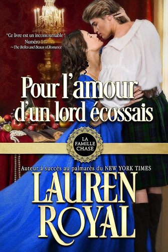 La famille Chase, Tome 3 : Pour l'amour d'un lord écossais - Lauren Royal (2023)