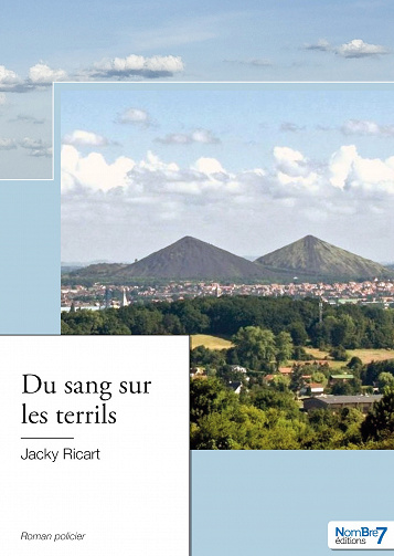 Du sang sur les terrils - Jacky Ricart (2023)