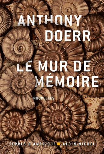 Le mur de mémoire - Anthony Doerr (2011)