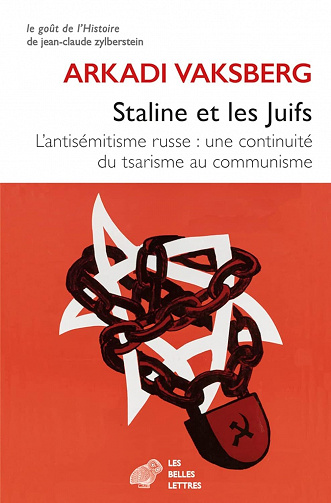 Staline et les Juifs : L’antisémitisme russe - Arkadi Vaksberg (2022)