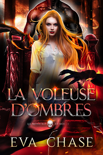 Les Monstres et moi, Tome 1 : La Voleuse d’ombres - Eva Chase (2023)